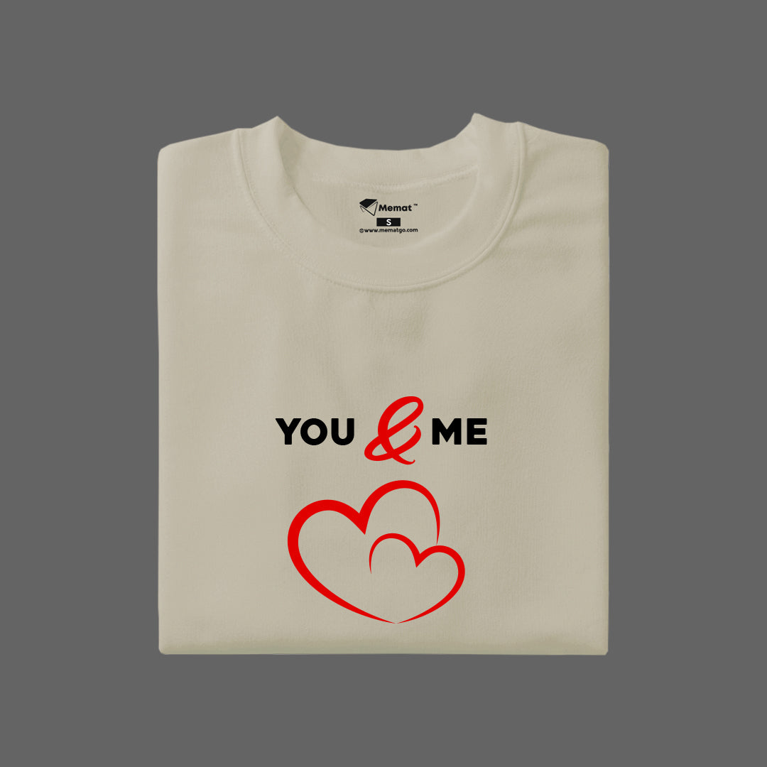 You and Me T-Shirt