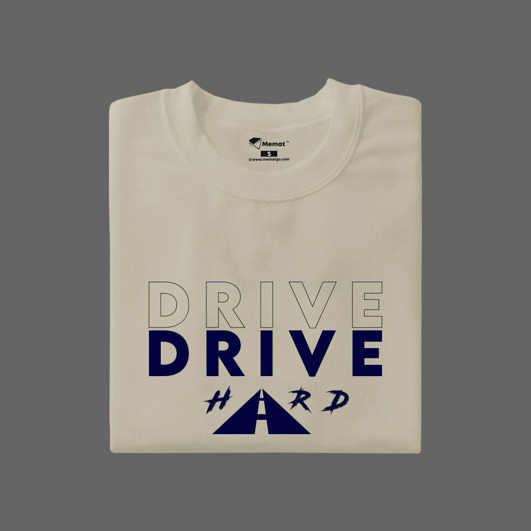 Drive Hard T-Shirt