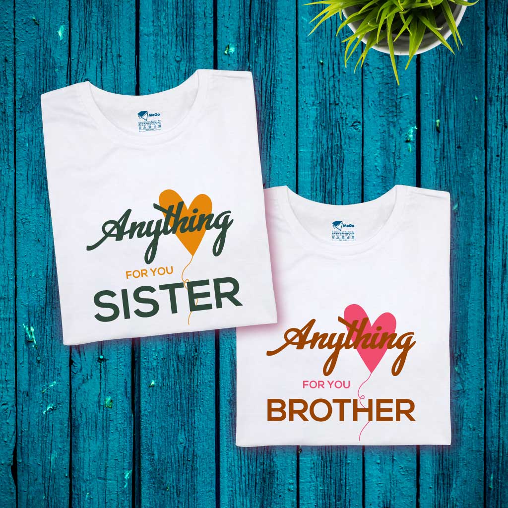 Anything For You Sister & Brother (set of 2) T-Shirt