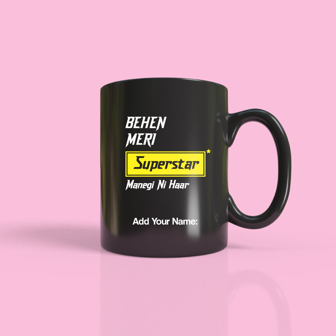 Behen Meri Superstar Mug