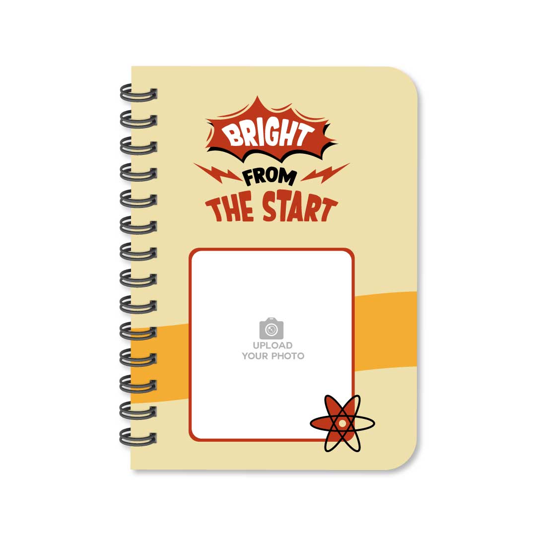 Bright From The Start Notebook
