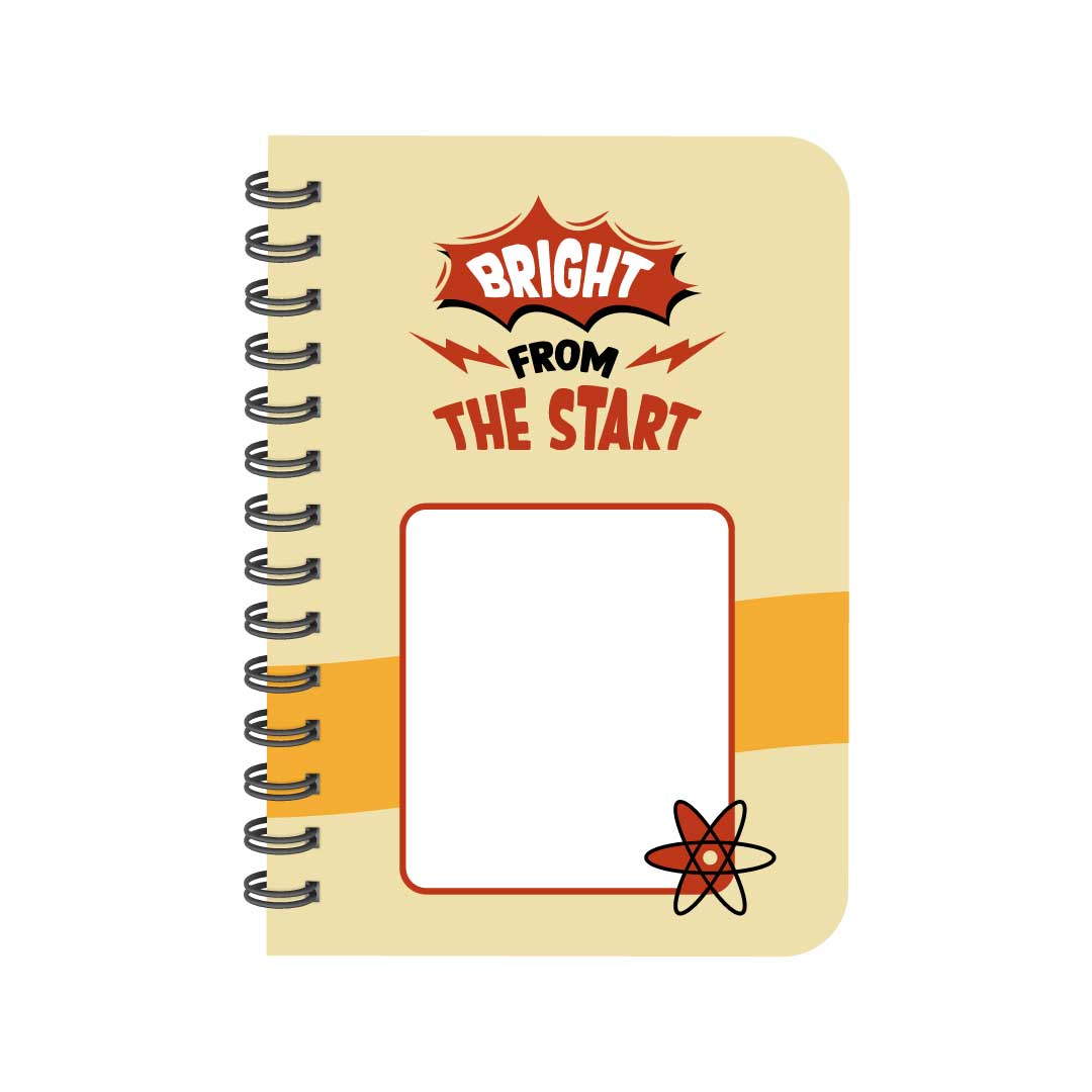 Bright From The Start Notebook