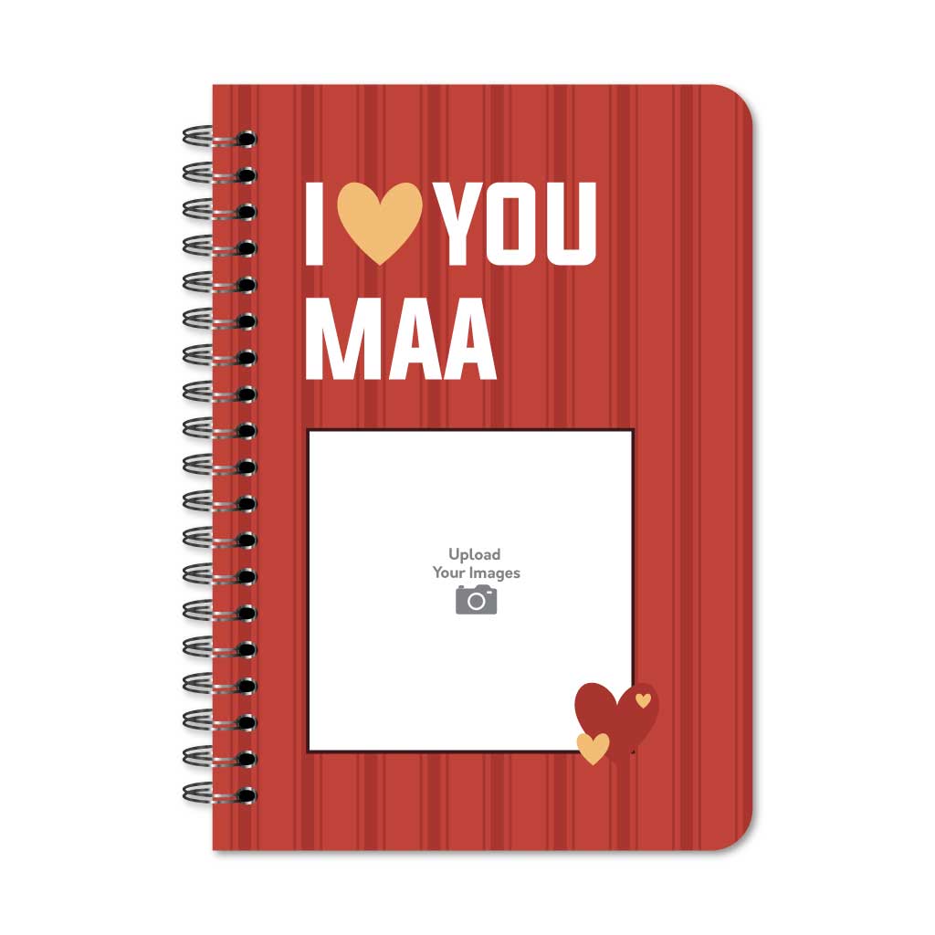 I Love You Maa Notebook