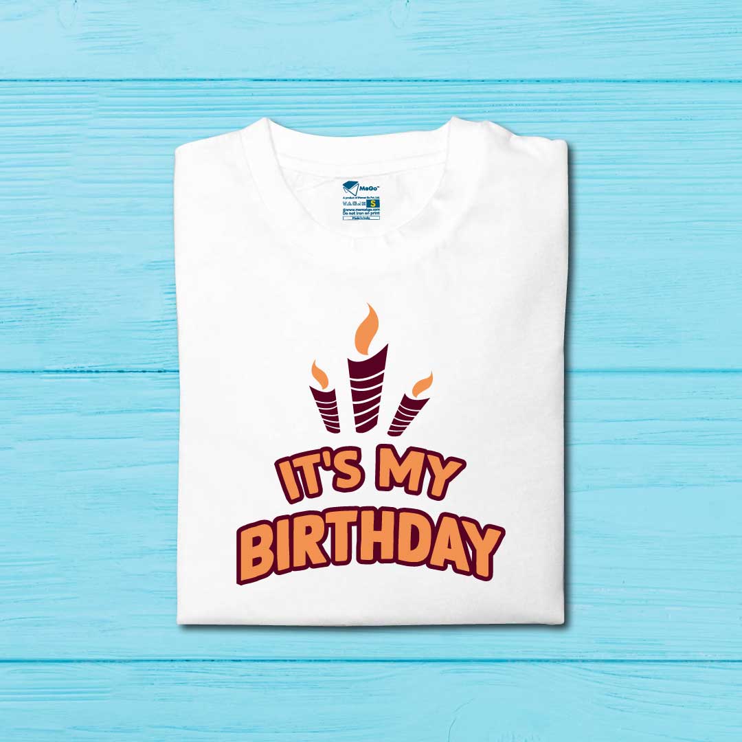 Its My Birthday T-Shirt