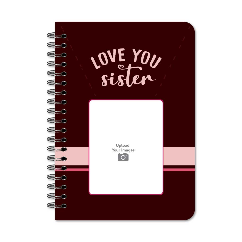 Love You Sister Notebook