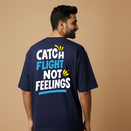 Catch Flight Not Feelings Navy Blue Graphic Print T-Shirt – Unisex Streetwear with Front & Back Design