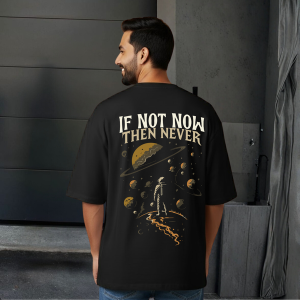 If Not Now then Never