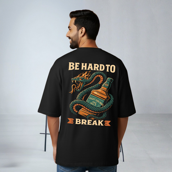 Be Hard to Break T-Shirt