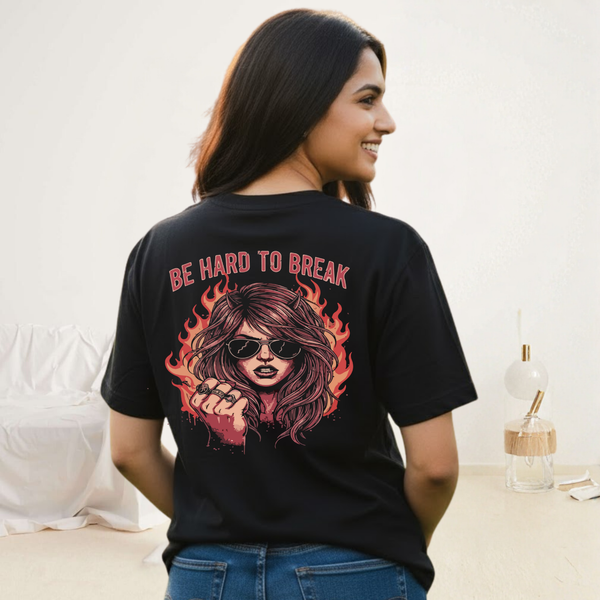 Be Hard to Break Designer T-Shirt