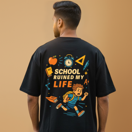 School Ruined My Life Black Graphic Print T-Shirt – Unisex Streetwear with Front & Back Design