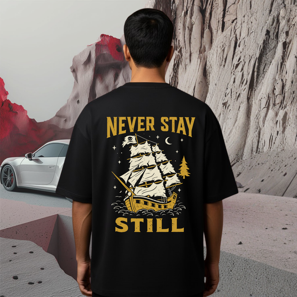 Never Stay Still T-Shirt