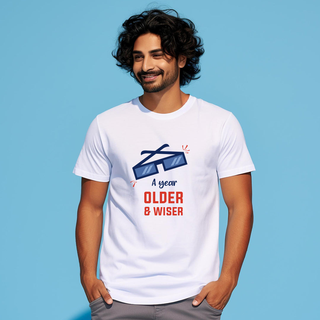 A Year Older and Wiser T-Shirt