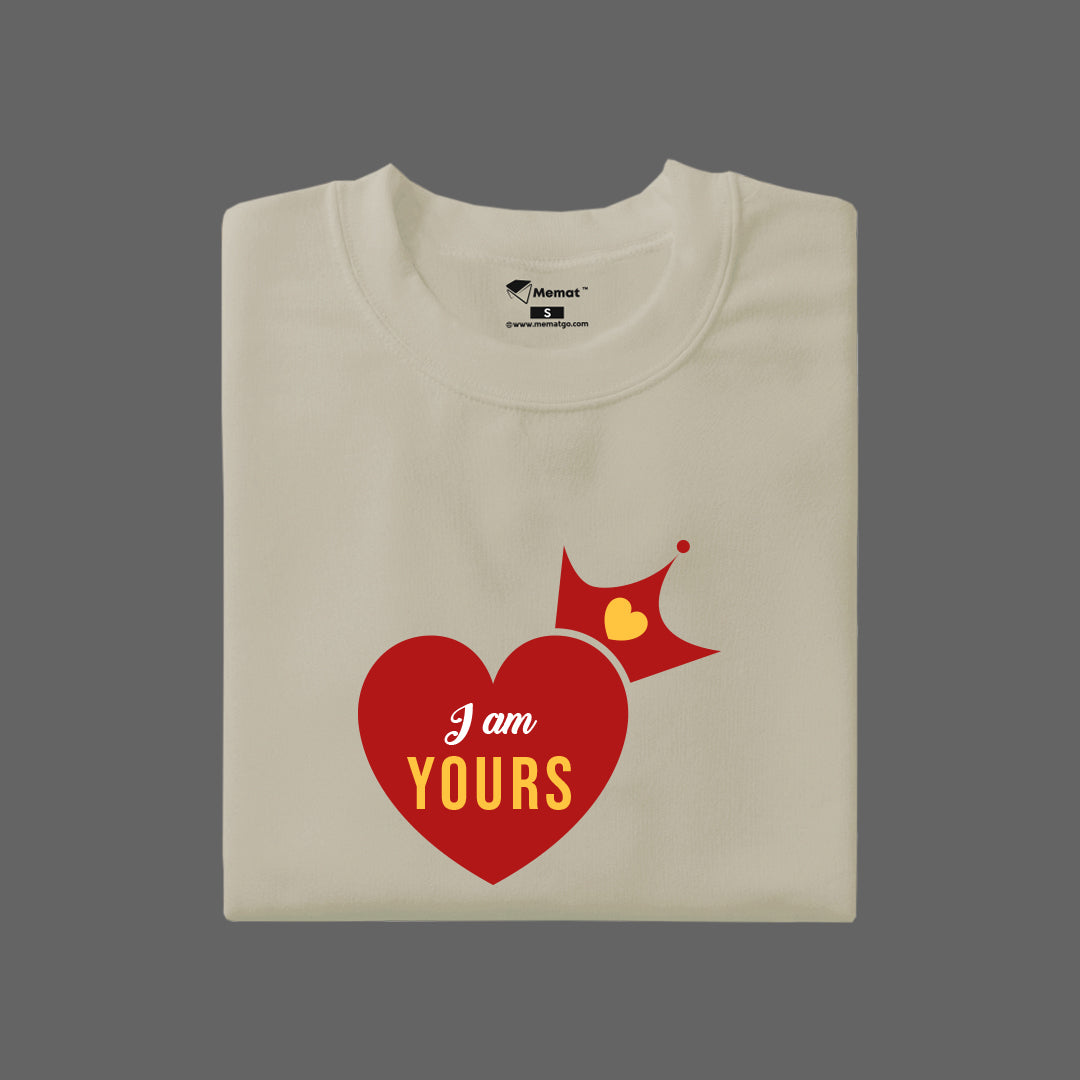 I am Yours T-Shirt