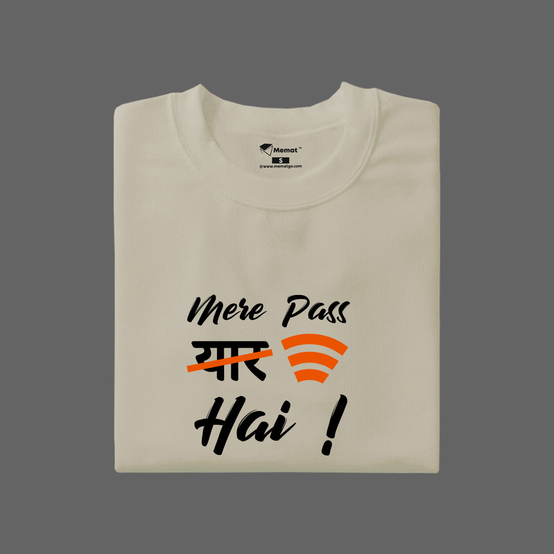 Mere Pass Yaar Hai T-Shirt