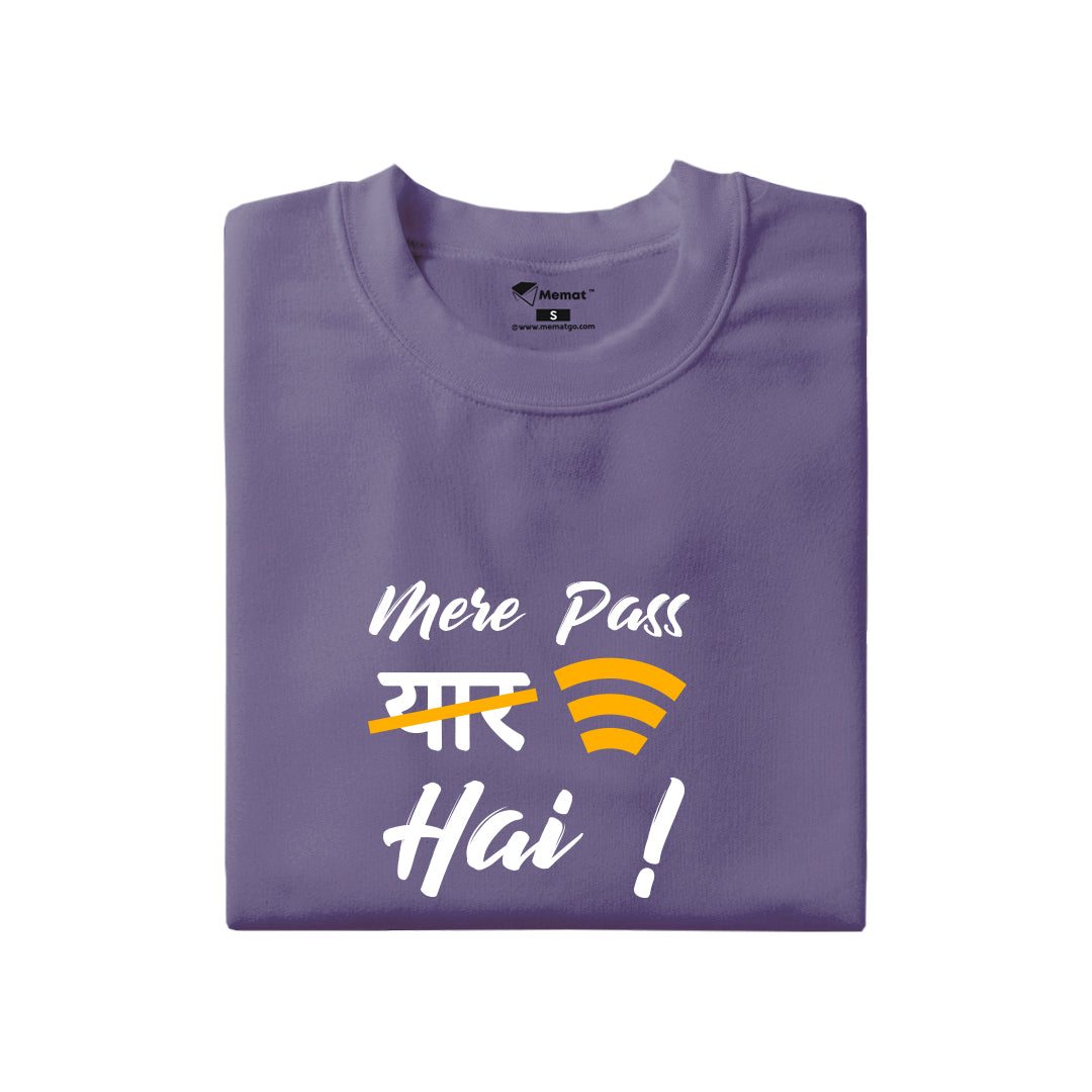 Mere Pass Yaar Hai T-Shirt