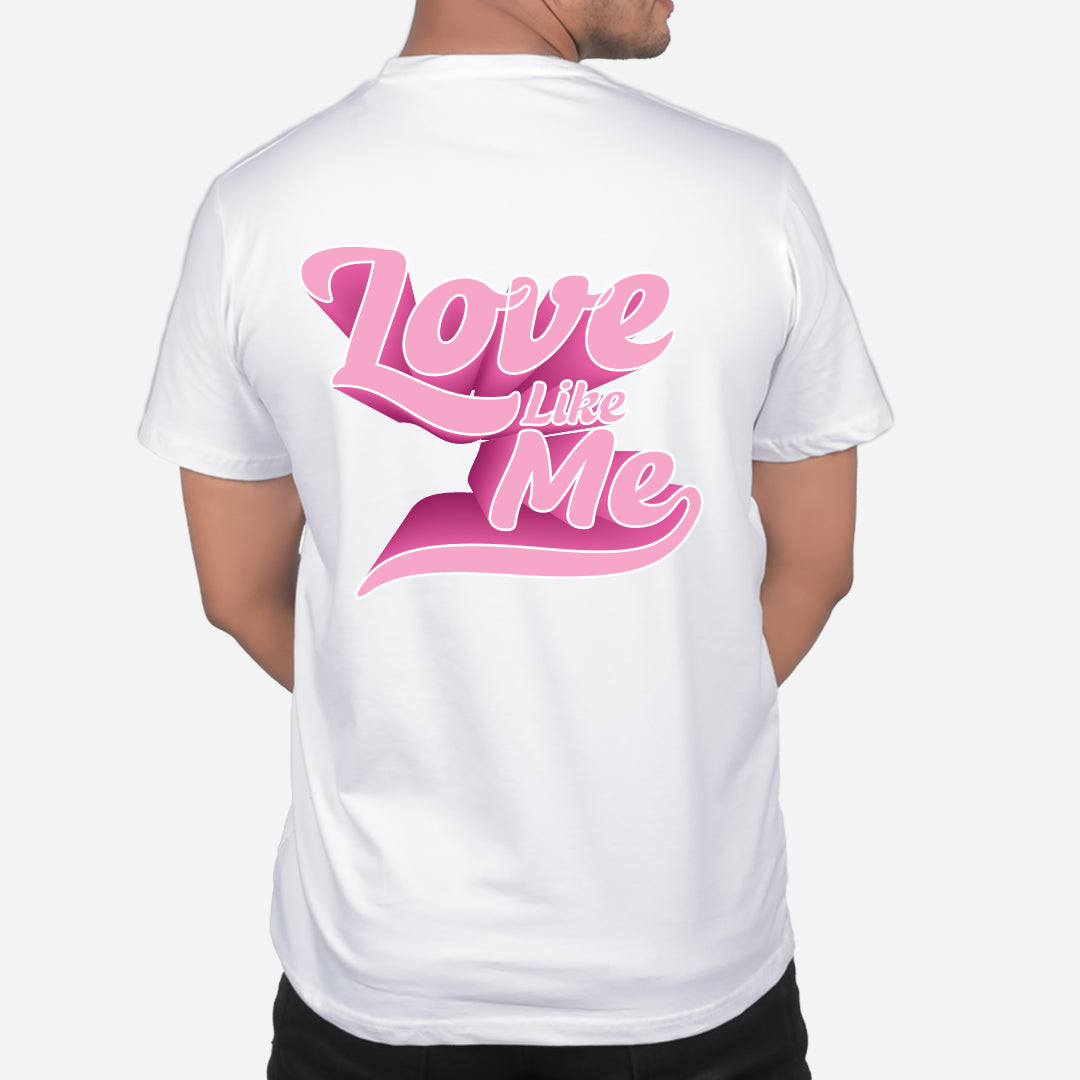 Love Like Me T-Shirt