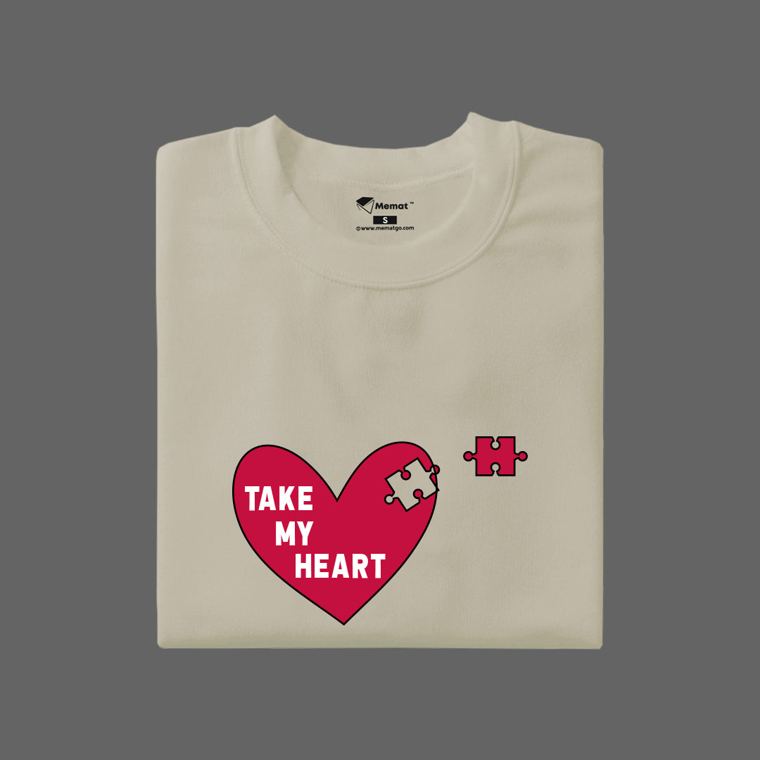 Take My Heart T-Shirt