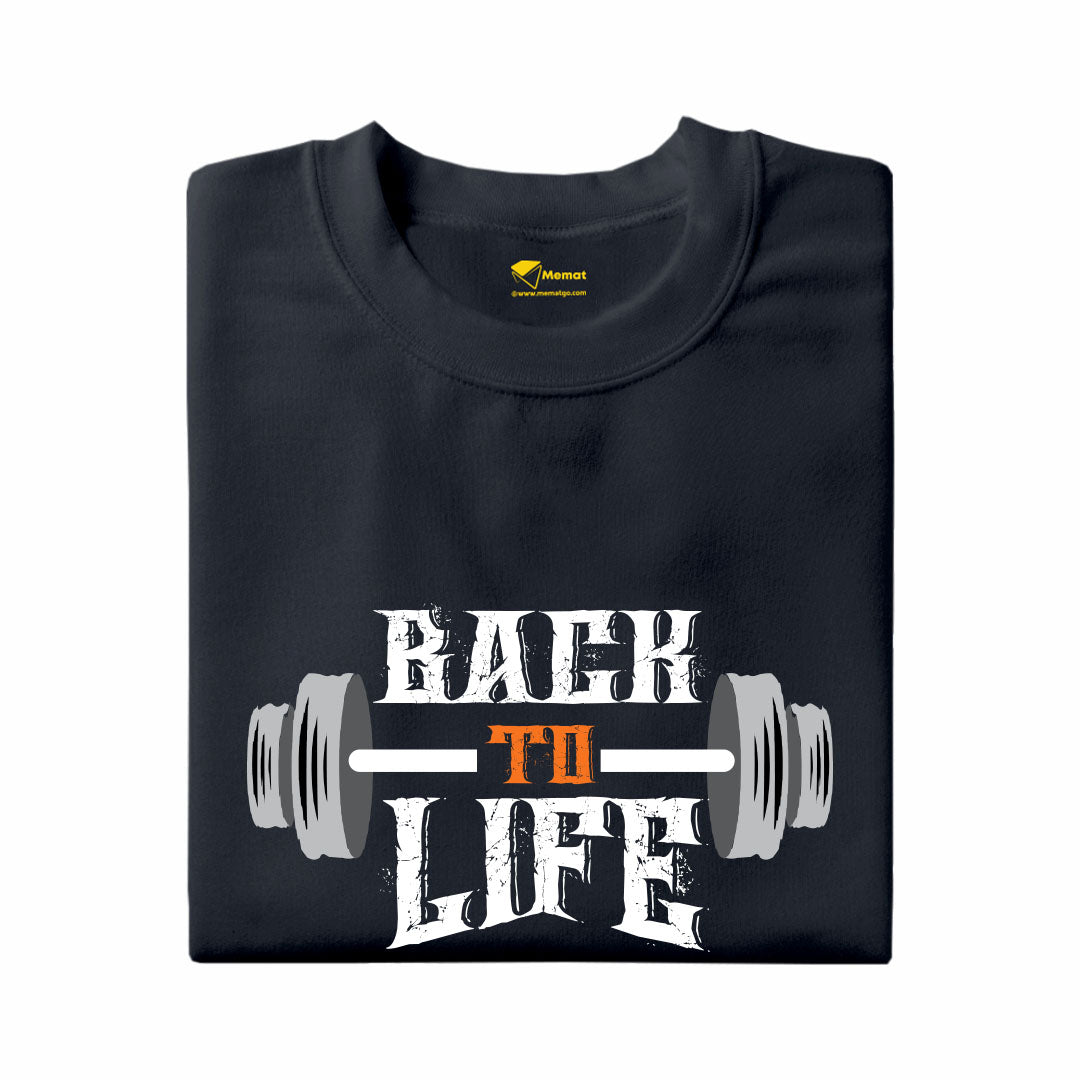 Back to Life T-Shirt