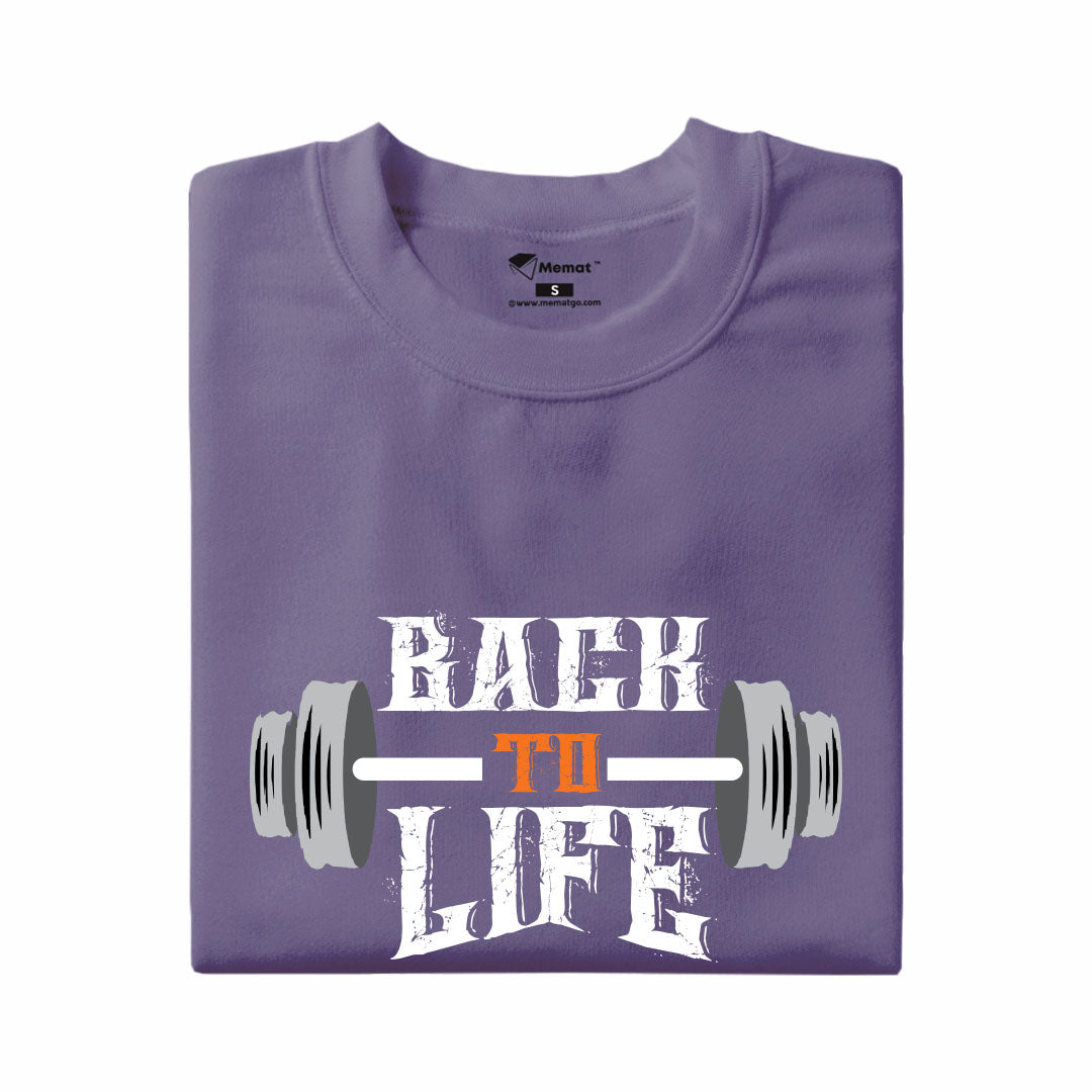 Back to Life T-Shirt