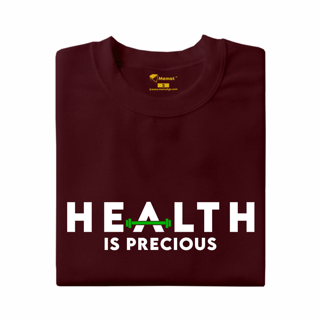 Health is Precious T-Shirt