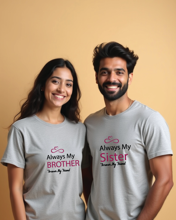 Always My Sister & Brother Forever My Friend (set of 2) T-Shirt