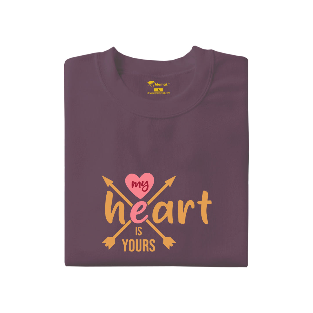 My Heart is Yours T-Shirt