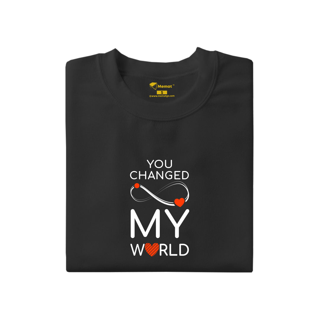 You changed my world  Designer T-Shirt