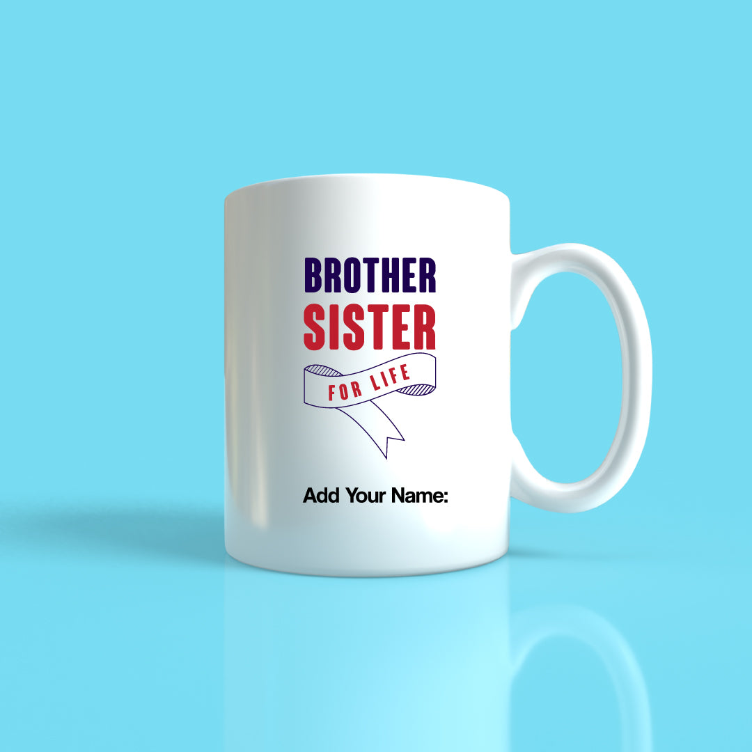 Brother Sister for Life Mug