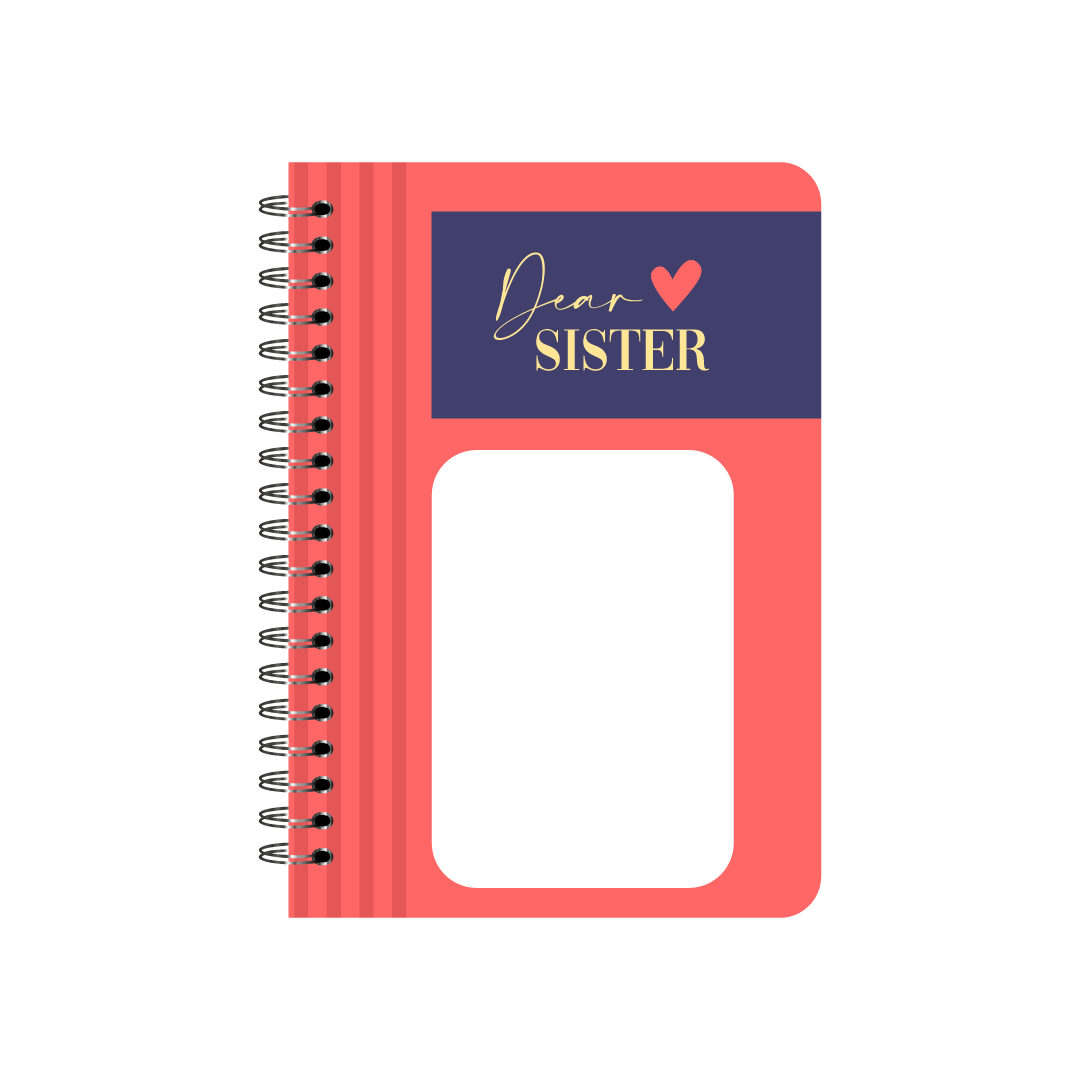 Dear Sister Notebook