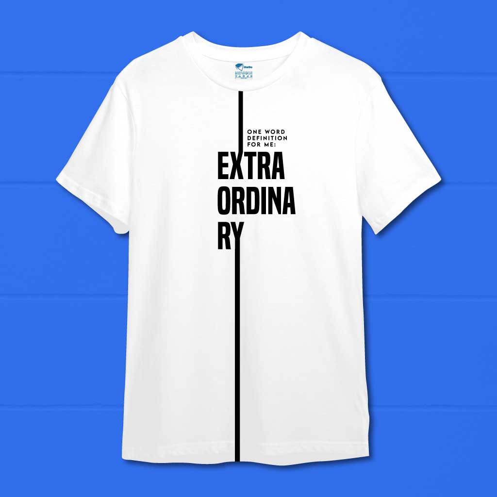 Extraordinary T-Shirt