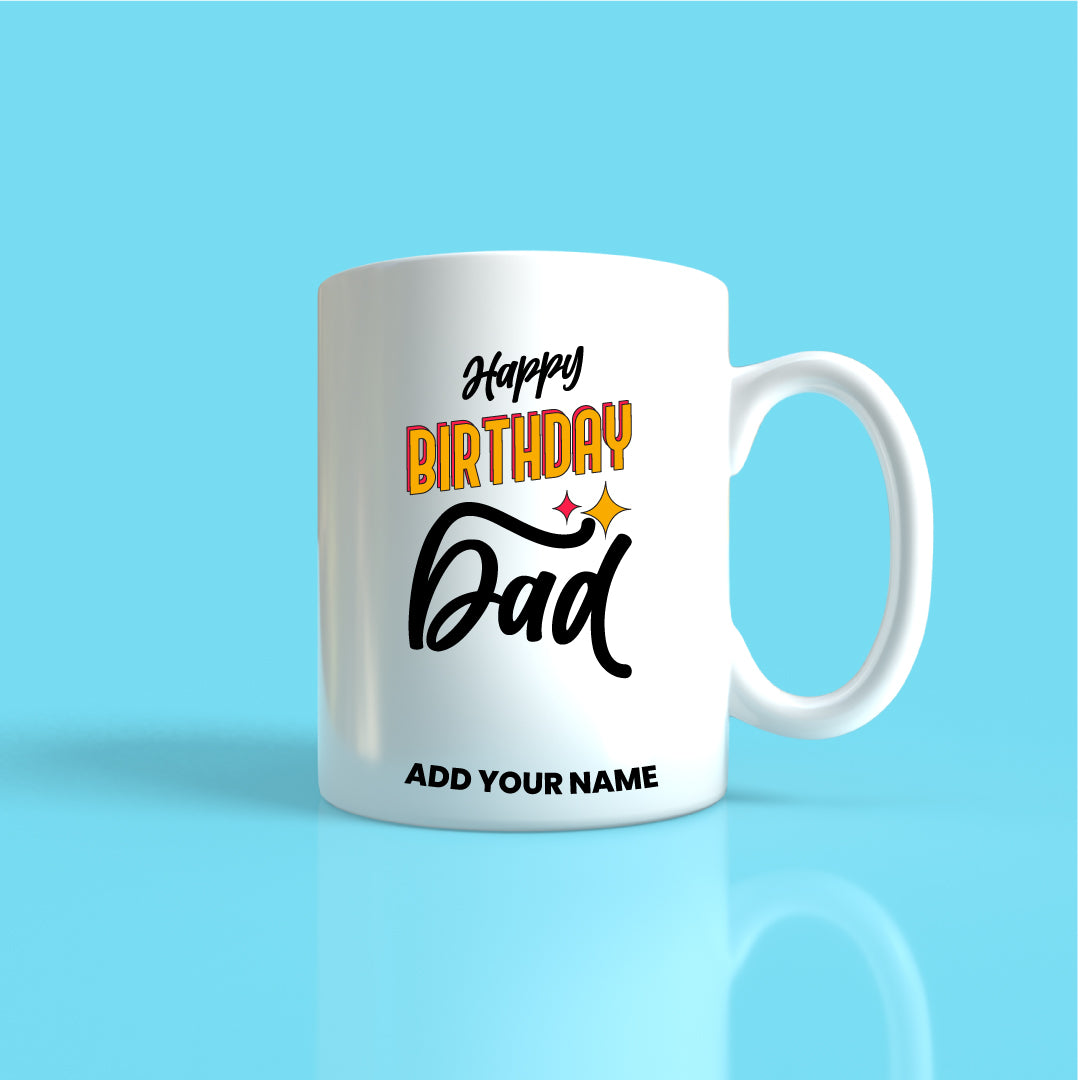 Happy Birthday Dad Mug