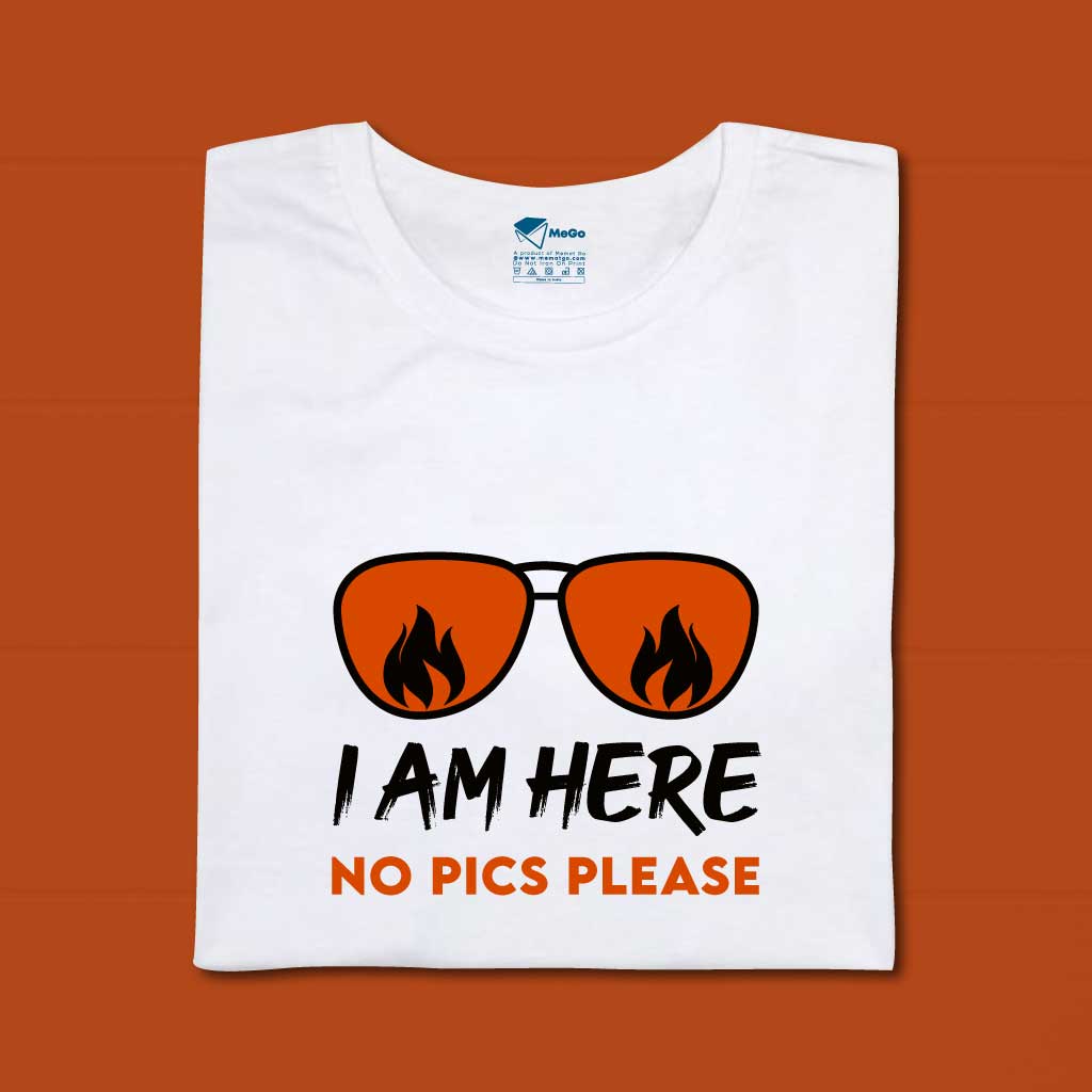 I am Here no Picture T-Shirt