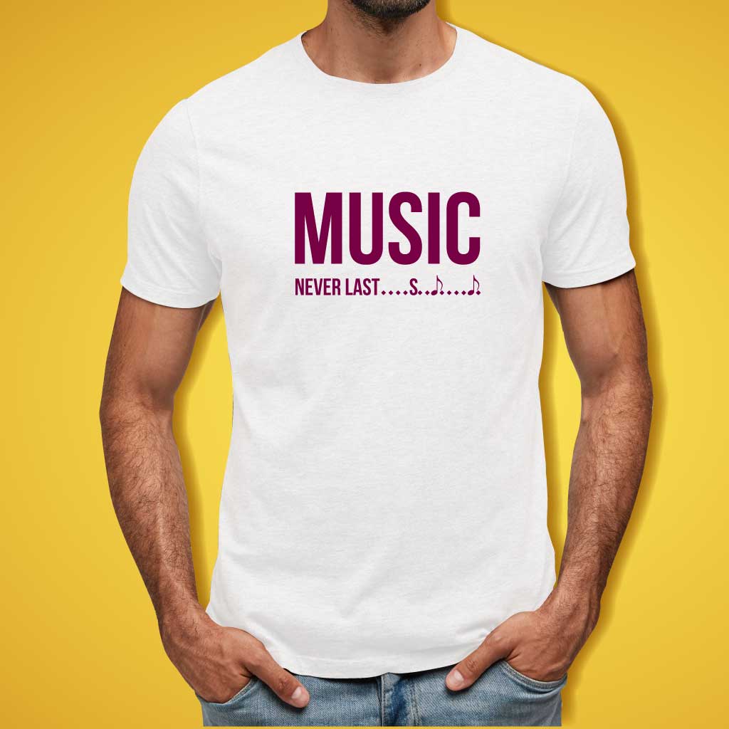 Music Never Lasts T-Shirt