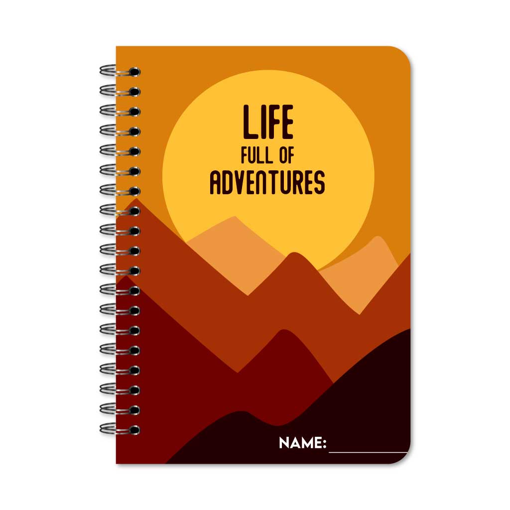 Life is Full of Adventures Notebook