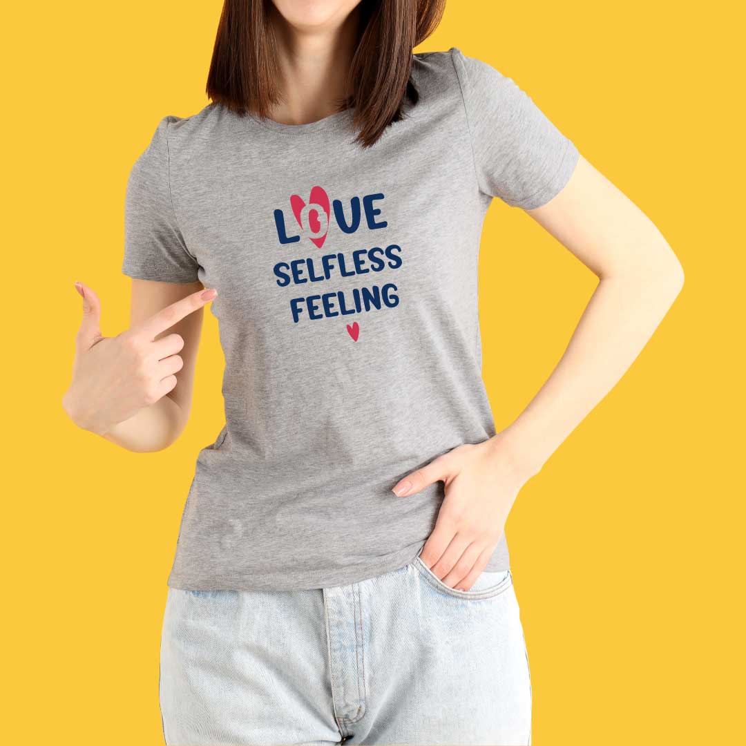 Love Selfless Felling T-Shirt
