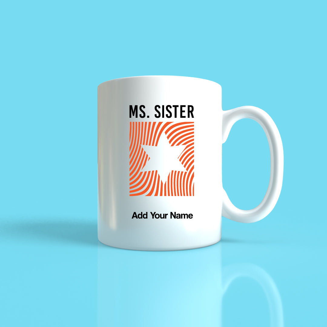 MS. Sister Mug