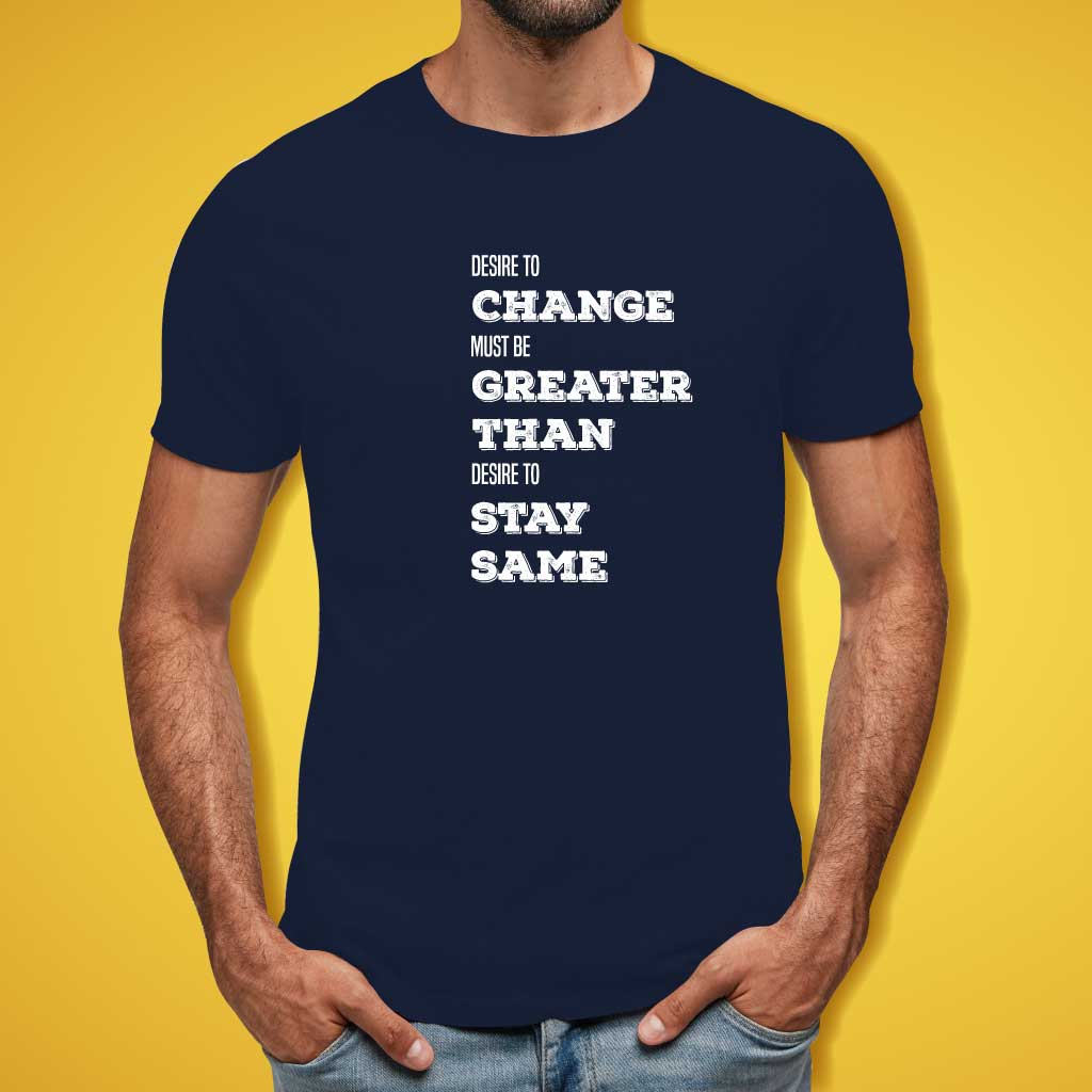Desire to Change T-Shirt