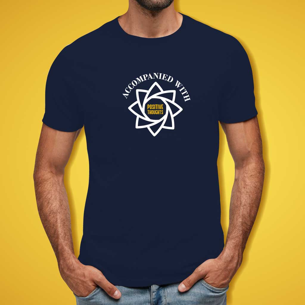 Accompanied with Positive Thoughts T-Shirt