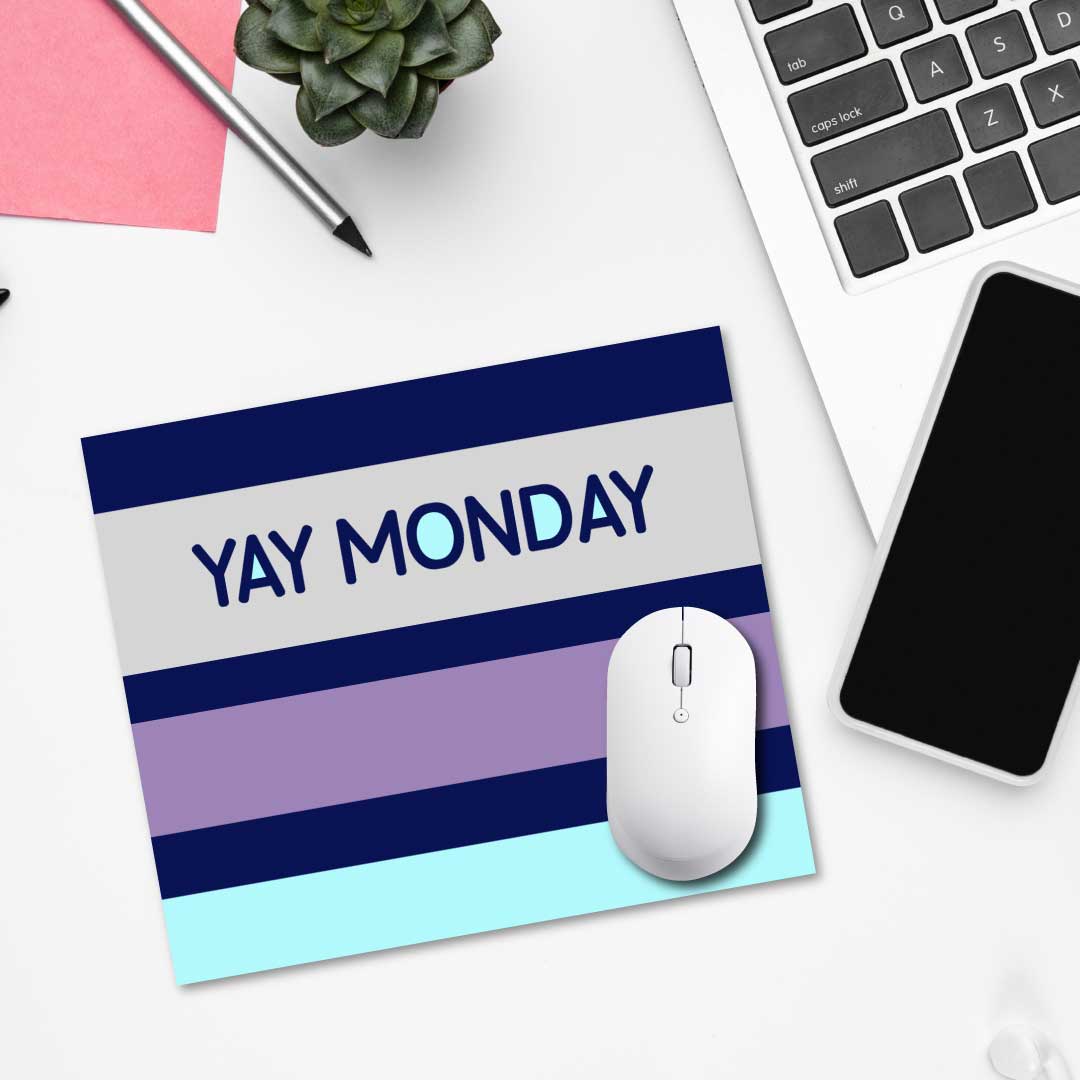 Yay Monday Mousepad