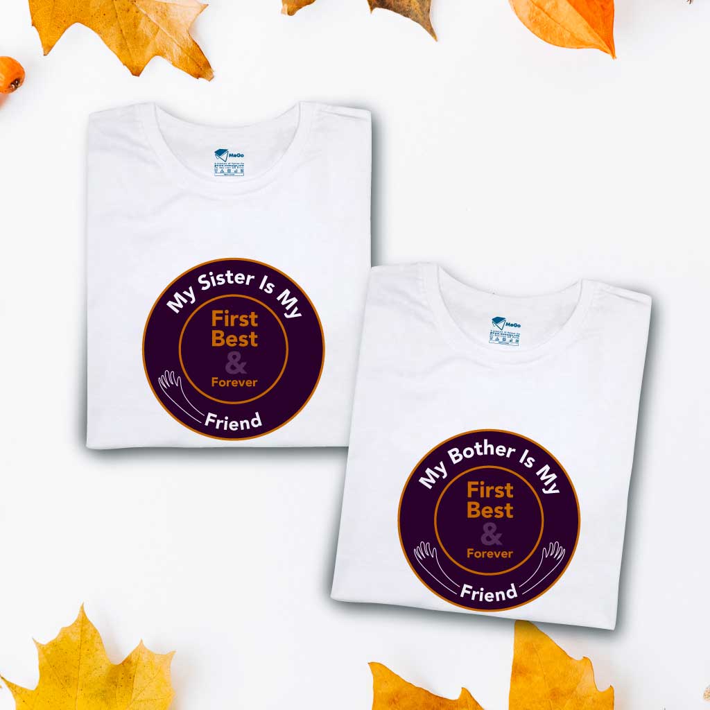 My Sister is my first best & forever friend (set of 2) T-Shirt