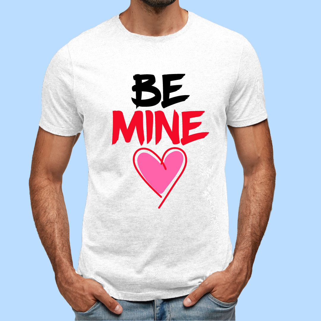 Be Mine T-Shirt