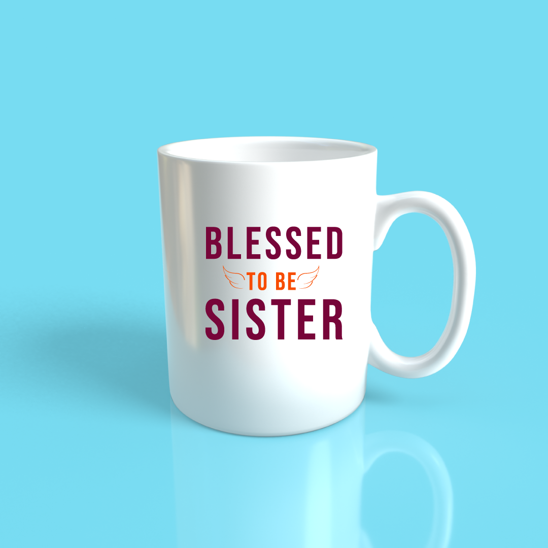 Blessed to be Sister Mug