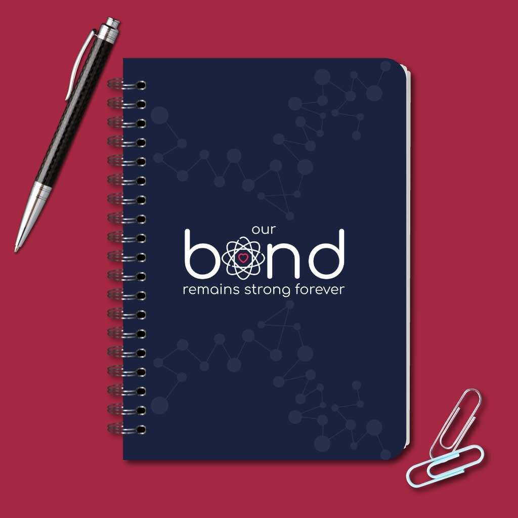 Our Bond Remains Strong Forever Notebook