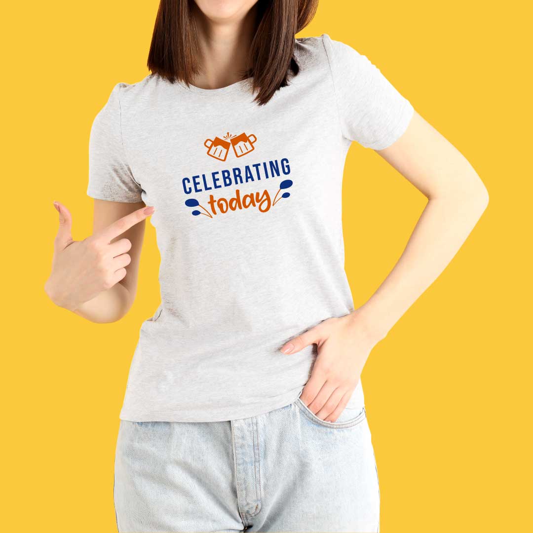 Celebrate Today T-Shirt
