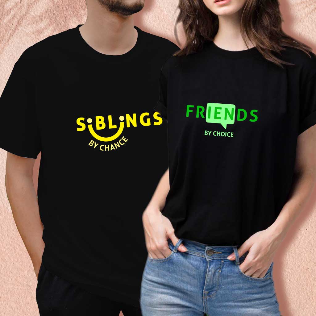 Siblings By Chance Friends By (set of 2) Choice T-Shirt
