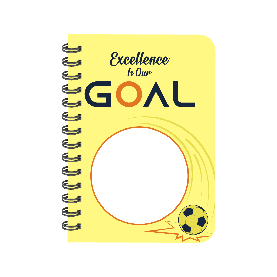 Excellence in our Goal Notebook