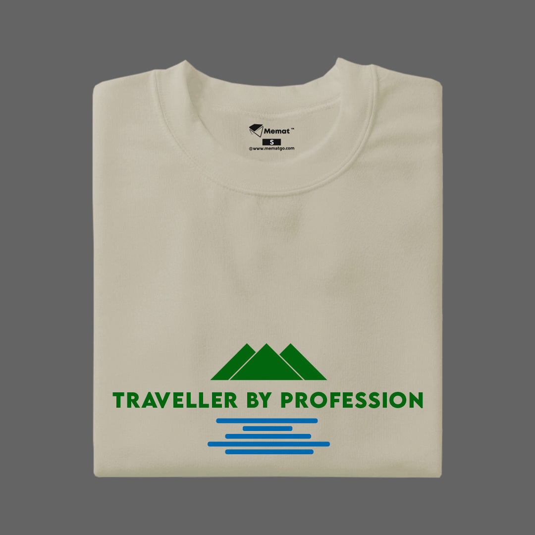 Traveller by Profession T-Shirt