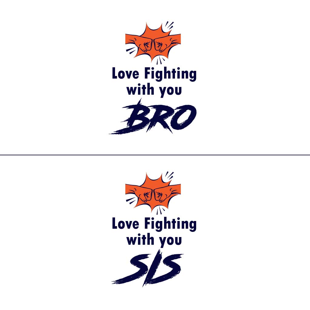 Love Fighting with you BRO & SIS (set of 2) T-Shirt