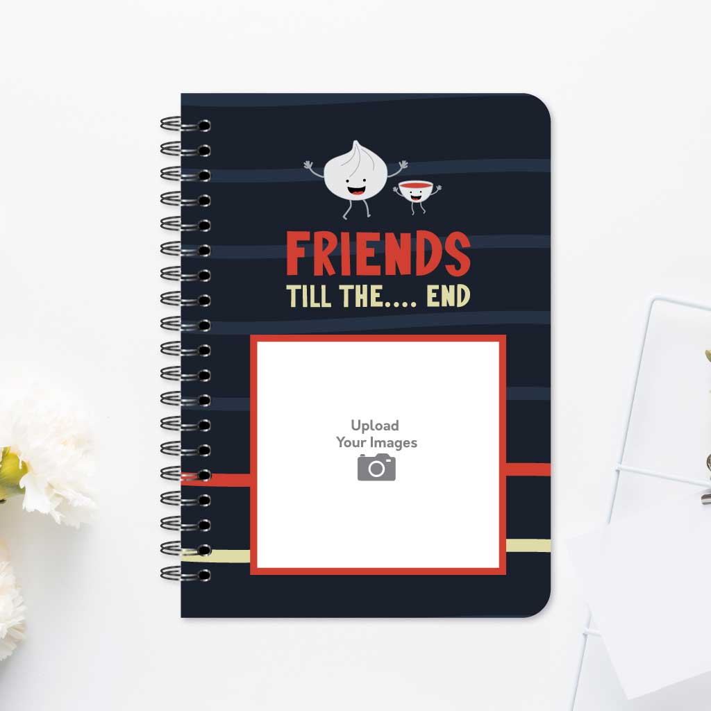 Friends Till The End Notebook