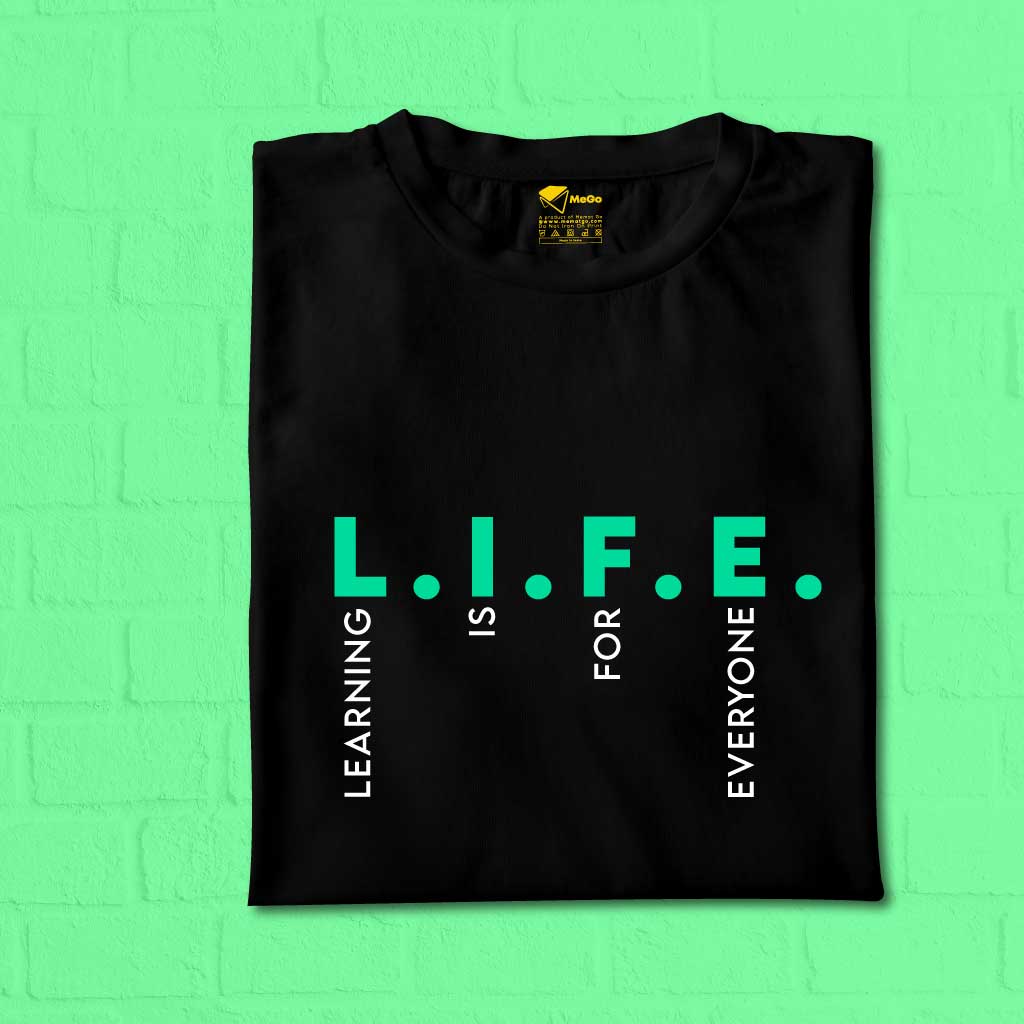 Life T-Shirt